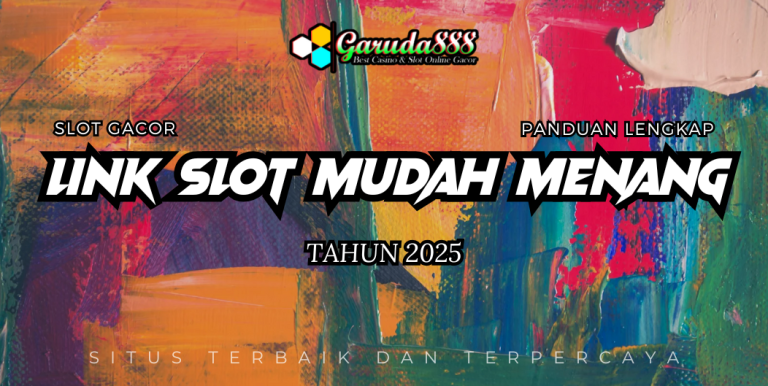 LINK SLOT MUDAH MENANG